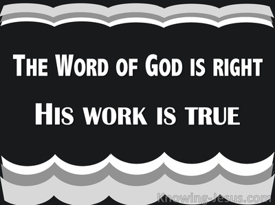 Psalm 33:4 The Word of God is True (white)